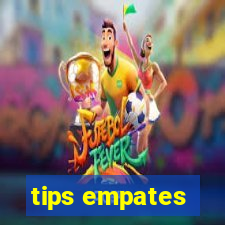 tips empates